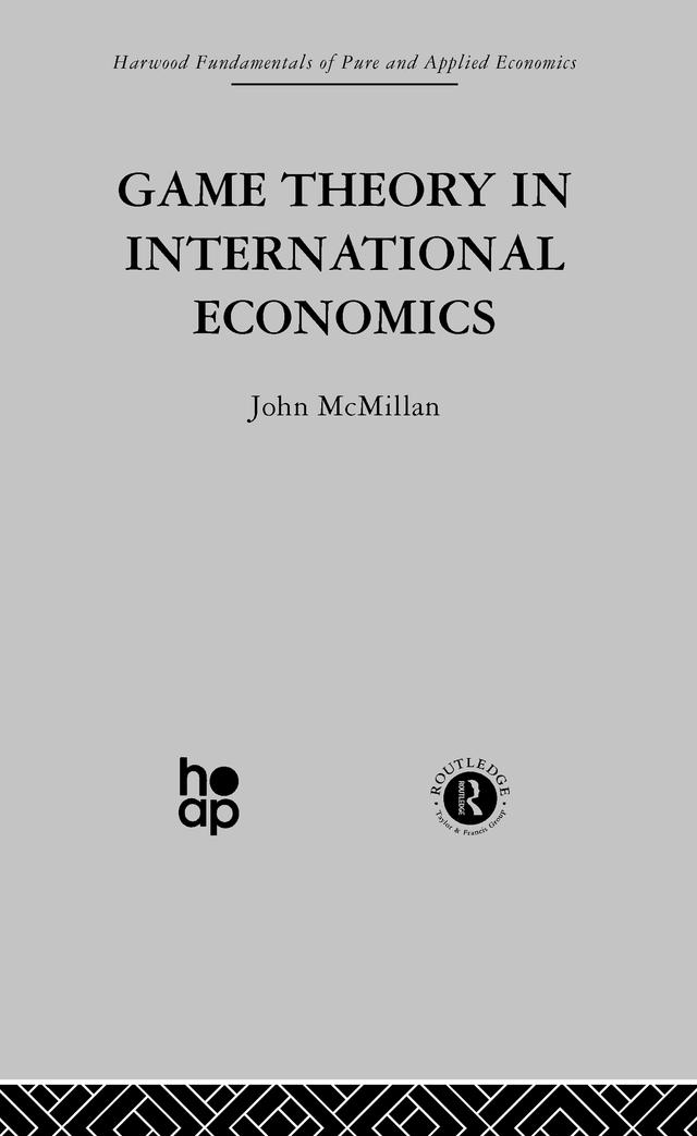 Game Theory in International Economics by J. McMillan