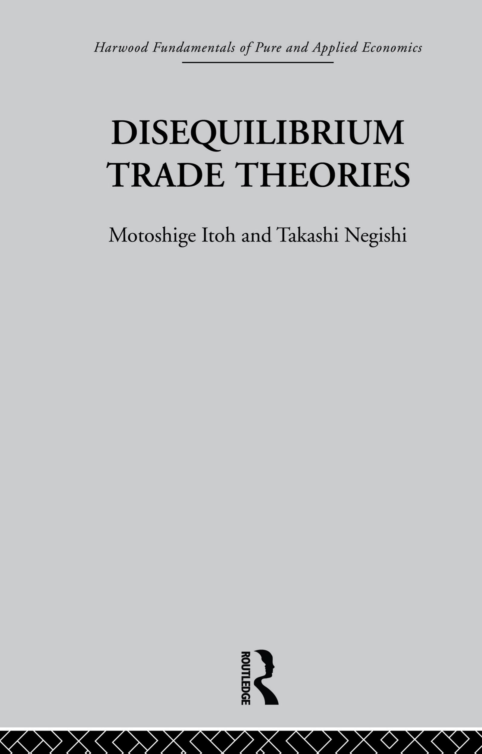 Disequilibrium Trade Theories