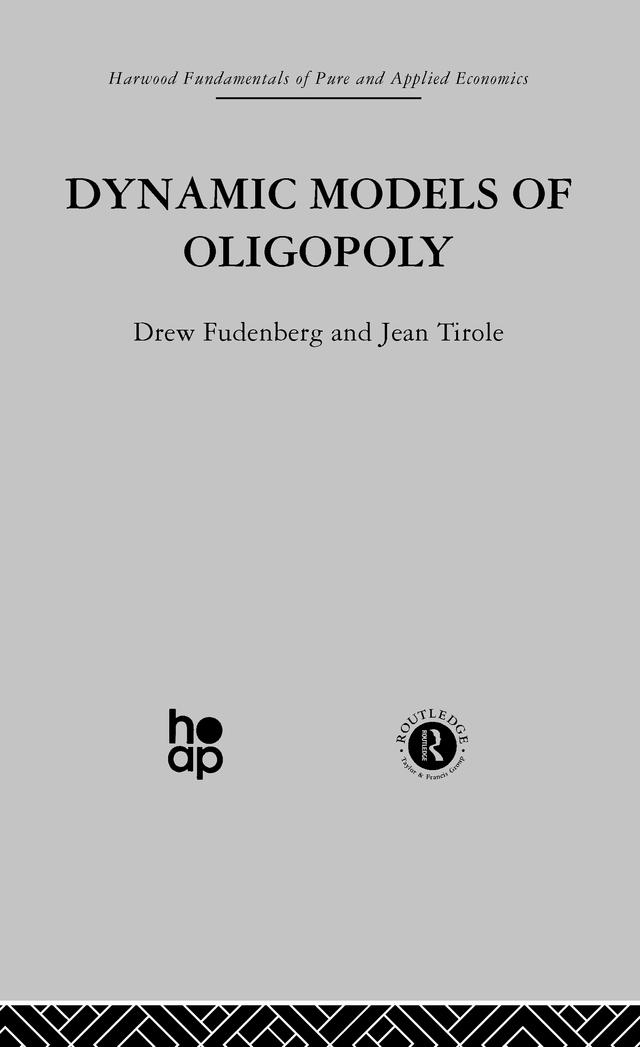 Dynamic Models of Oligopoly by D. Fudenberg, J. Tirole