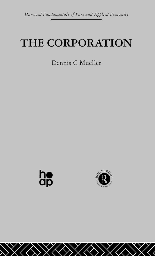 The Corporation by Dennis C. Mueller