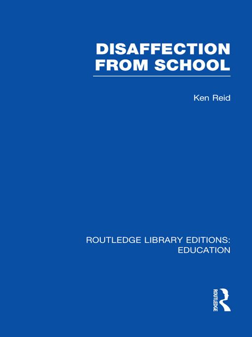 Disaffection From School (RLE Edu M) by David Hargreaves, Frank Mellor, Stephen Hester