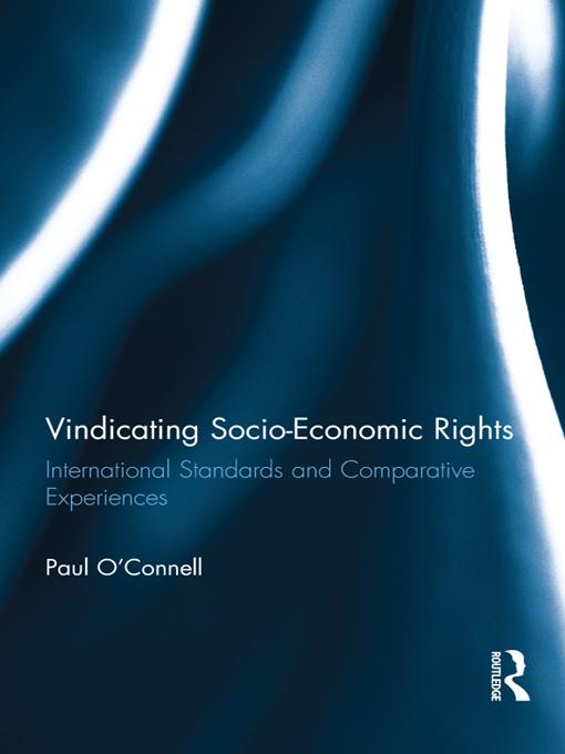 Vindicating Socio-Economic Rights by Paul O'Connell