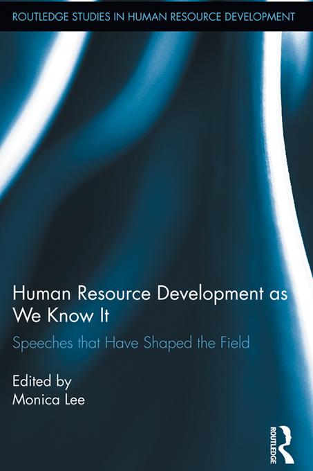 Human Resource Development as We Know It by Monica Lee