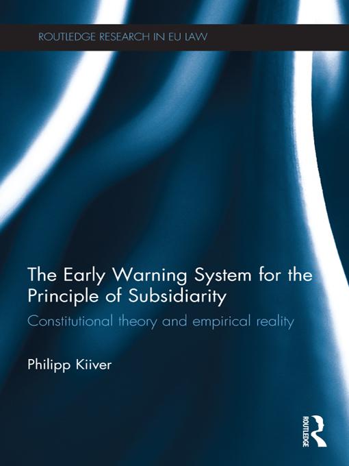 The Early Warning System for the Principle of Subsidiarity by Philipp Kiiver