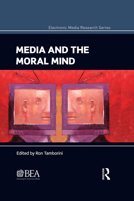 Media and the Moral Mind by Ron Tamborini