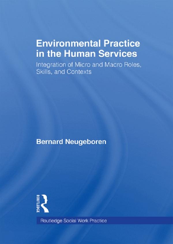 Environmental Practice in the Human Services