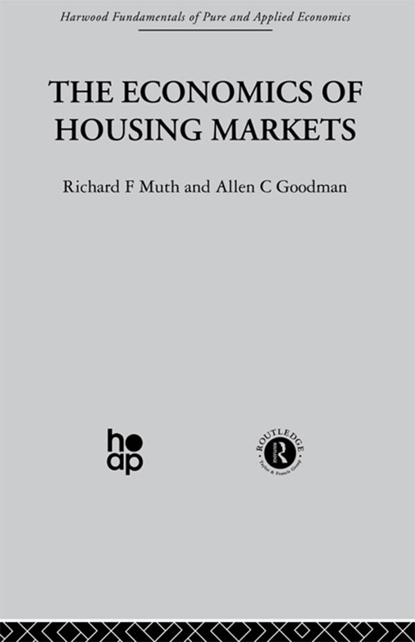 The Economics of Housing Markets by A. Goodman, R. Muth
