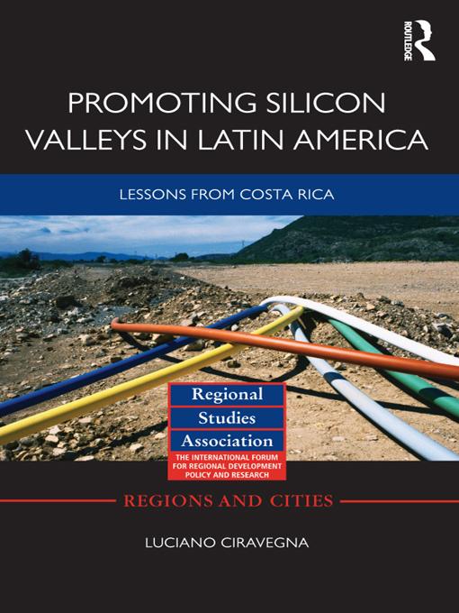 Promoting Silicon Valleys in Latin America by Luciano Ciravegna