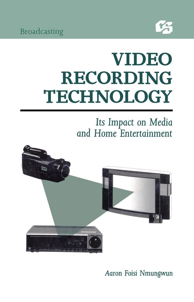 Video Recording Technology by Aaron Foisi Nmungwun