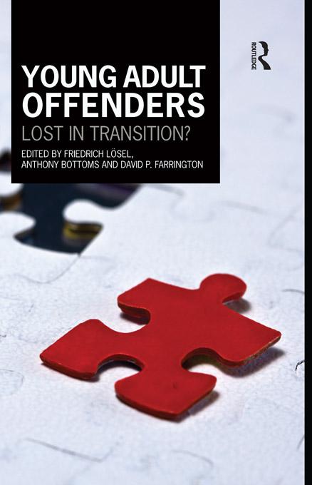 Young Adult Offenders by Anthony Bottoms, David P. Farrington, Friedrich Lösel
