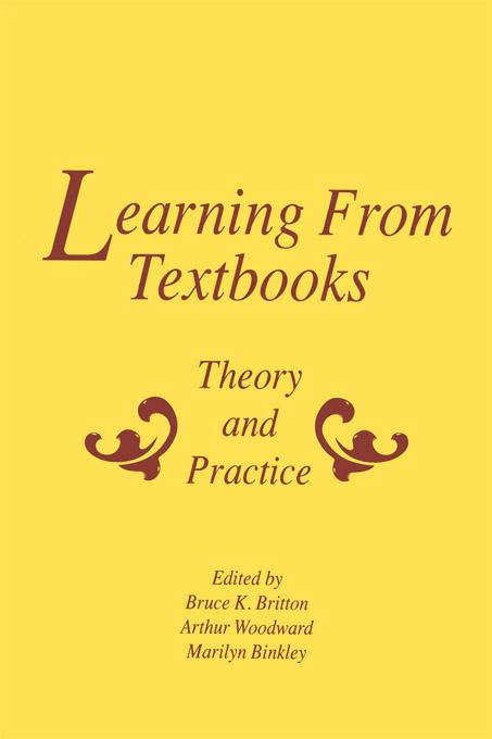 Learning From Textbooks by Arthur Woodward, Bruce K. Britton, Marilyn Binkley