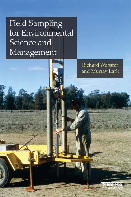 Field Sampling for Environmental Science and Management by Murray Lark, Richard Webster