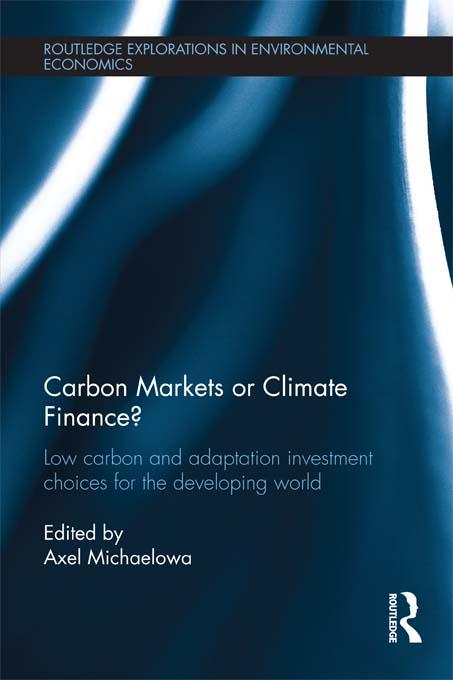 Carbon Markets or Climate Finance? by Axel Michaelowa