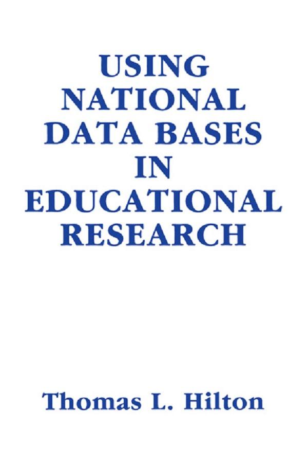 Using National Data Bases in Educational Research