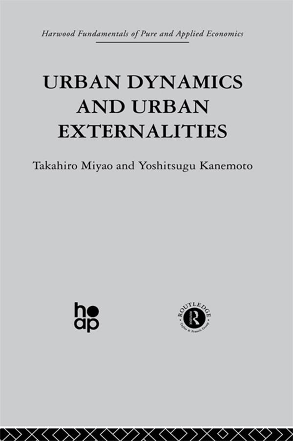 Urban Dynamics and Urban Externalities by T. Miyao, Y. Kanemoto