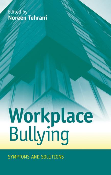 Workplace Bullying by Noreen Tehrani