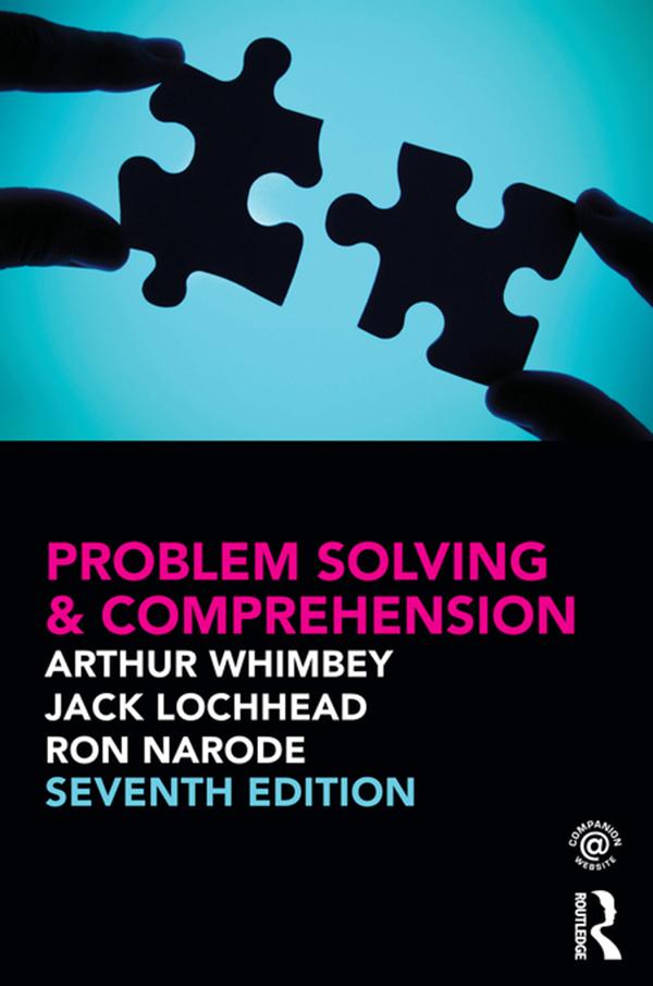 Problem Solving & Comprehension by Arthur Whimbey, Jack Lochhead, Ron Narode