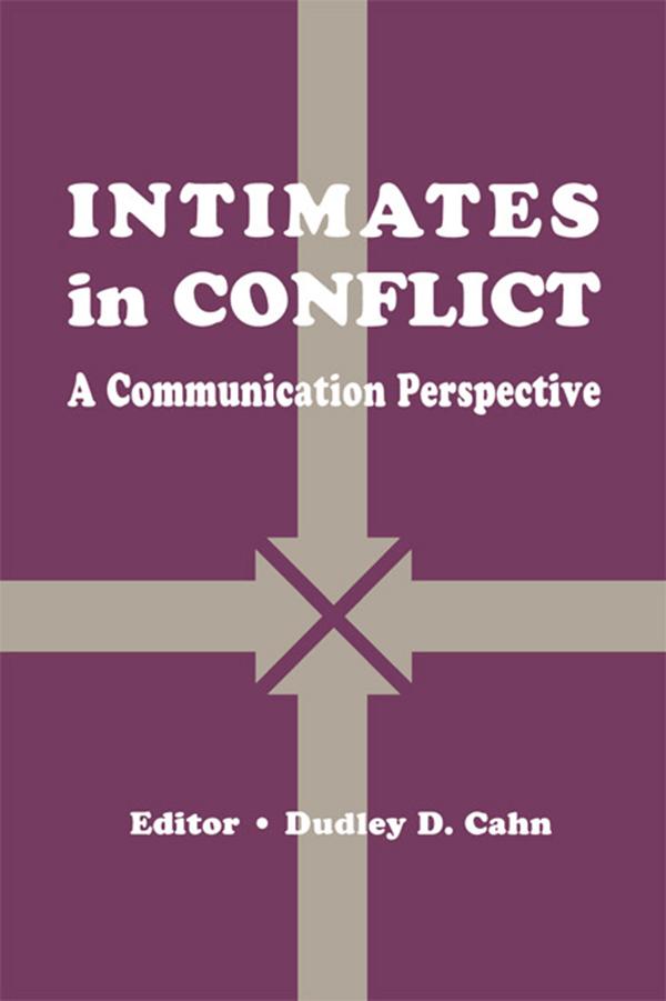 intimates in Conflict by Dudley D. Cahn