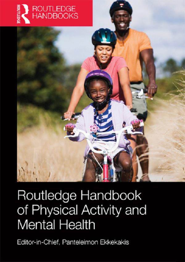 Routledge Handbook of Physical Activity and Mental Health by Panteleimon Ekkekakis