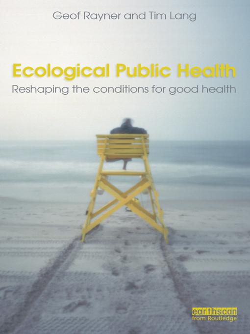 Ecological Public Health by Geof Rayner, Tim Lang