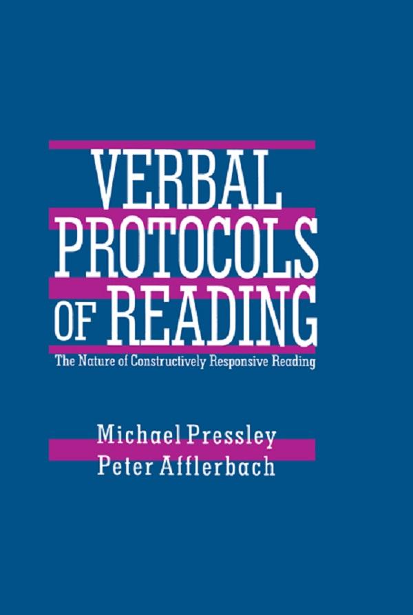 Verbal Protocols of Reading by Michael Pressley, Peter Afflerbach