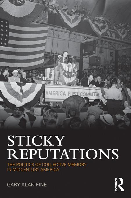 Sticky Reputations by Gary Fine