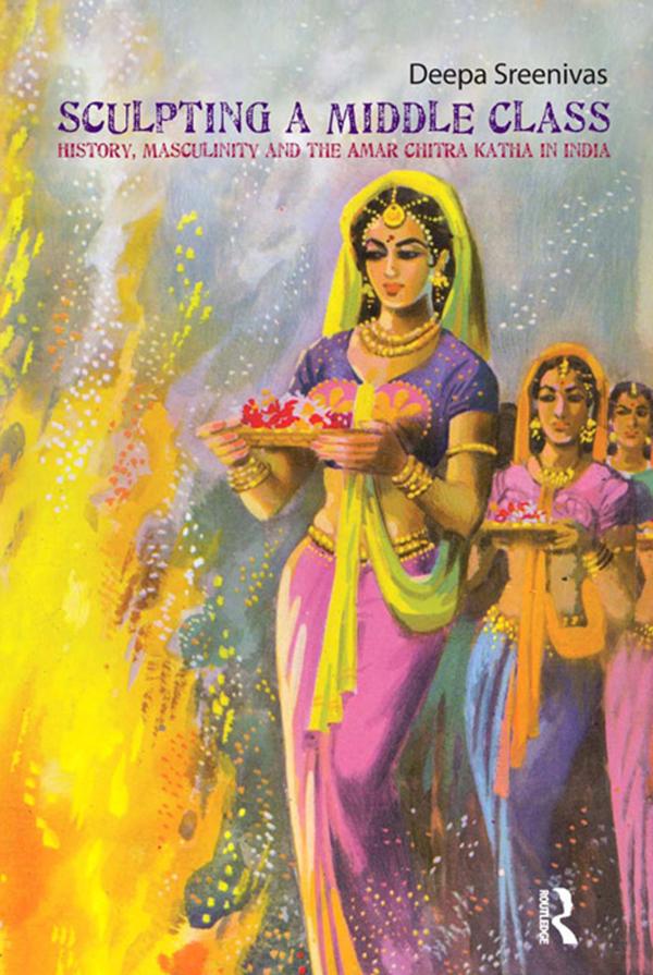 Sculpting the Middle Class by Deepa Sreenivas