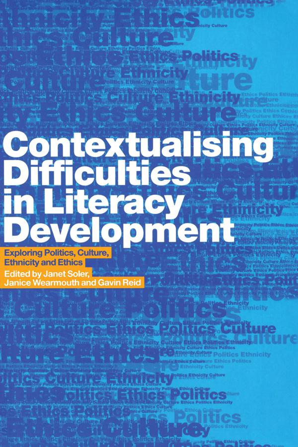 Contextualising Difficulties in Literacy Development by Gavin Reid, Janet Soler, Janice Wearmouth