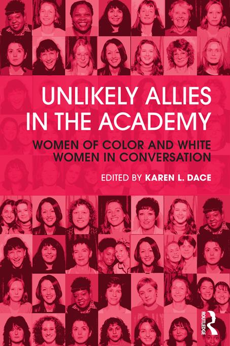 Unlikely Allies in the Academy by Karen L. Dace