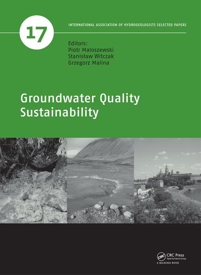 Groundwater Quality Sustainability by Grzegorz Malina, Piotr Maloszewski, Stanisław Witczak