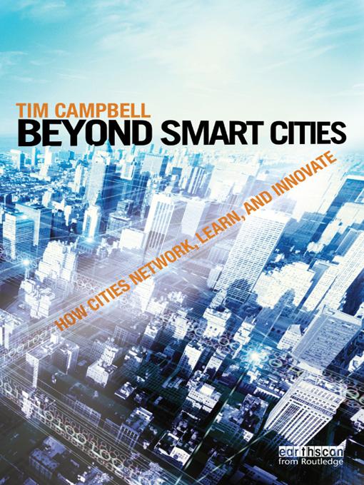 Beyond Smart Cities by Tim Campbell