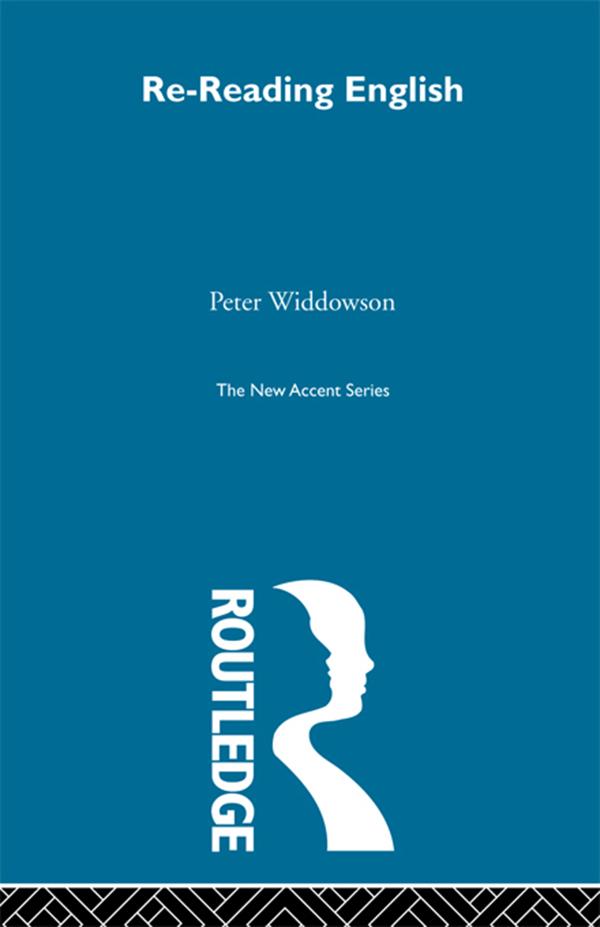 Re-Reading English by Peter Widdowson