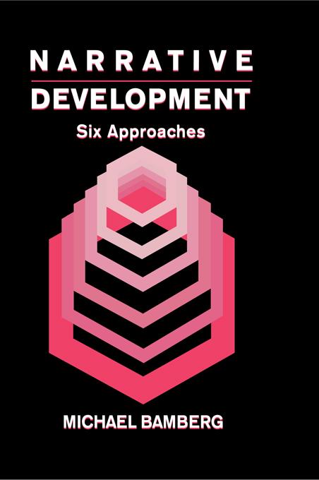 Narrative Development by Michael Bamberg