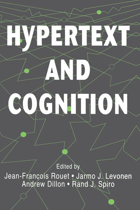 Hypertext and Cognition by Andrew Dillon, Jarmo J. Levonen, Jean-Francois Rouet, Rand J. Spiro