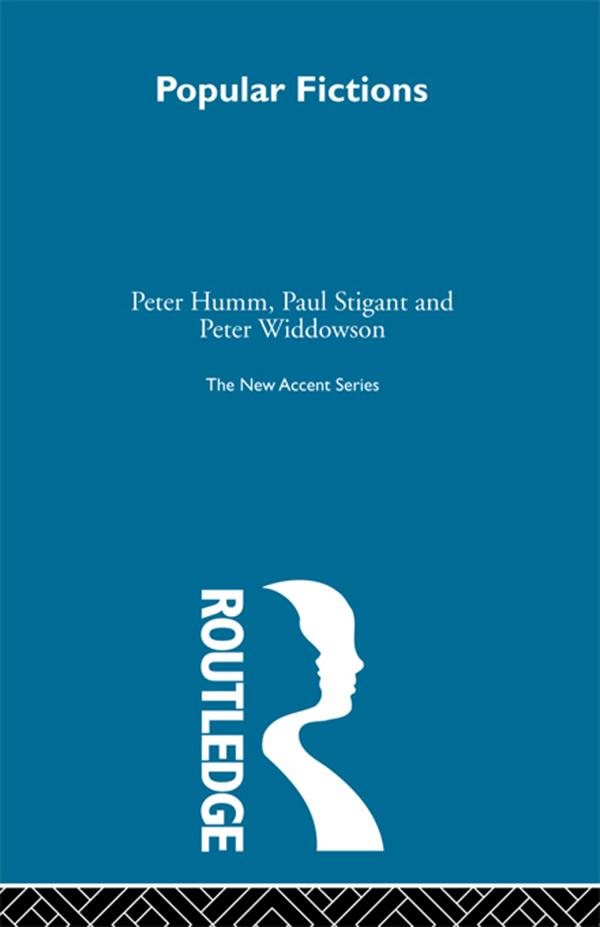 Popular Fictions by Paul Stigant, Peter Humm, Peter Widdowson