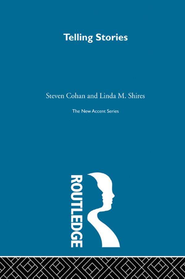 Telling Stories by Linda M. Shires, Steven Cohan