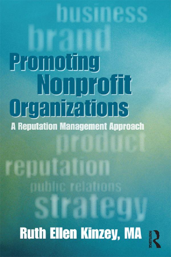 Promoting Nonprofit Organizations by Ruth Ellen Kinzey