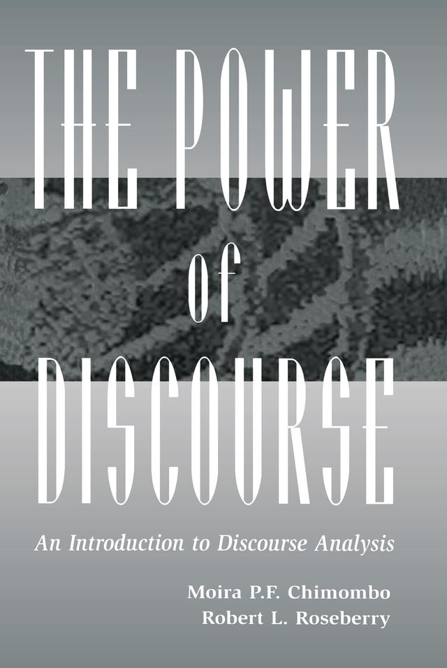 The Power of Discourse by Moira Chimombo, Robert L. Roseberry