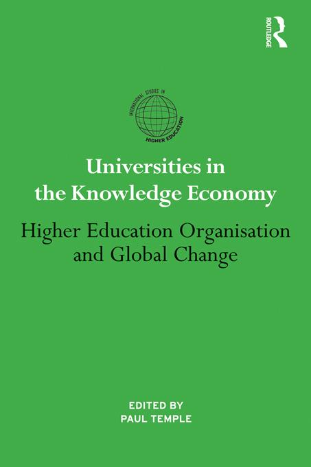 Universities in the Knowledge Economy by Paul Temple