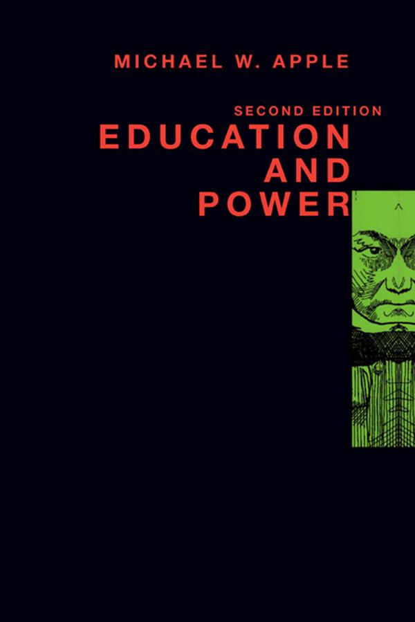 Education and Power by Michael W. Apple