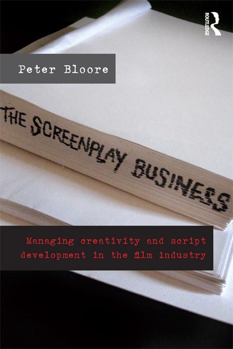 The Screenplay Business by Peter Bloore
