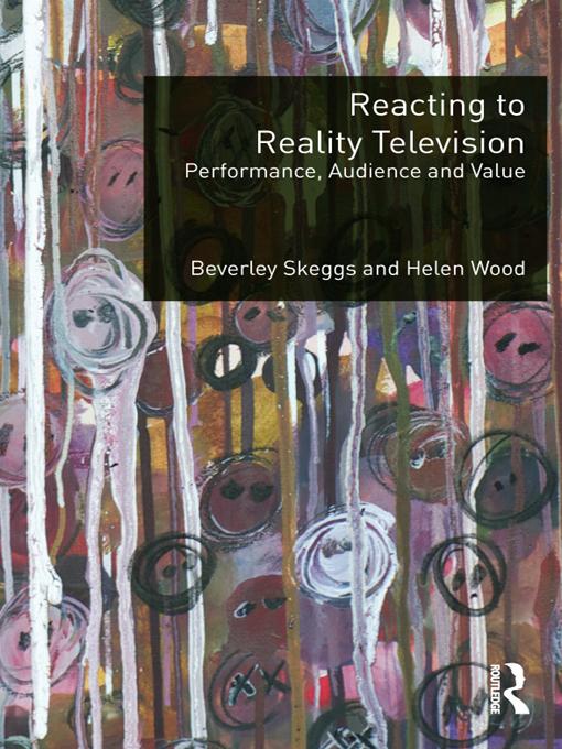 Reacting to Reality Television by Beverley Skeggs, Helen Wood