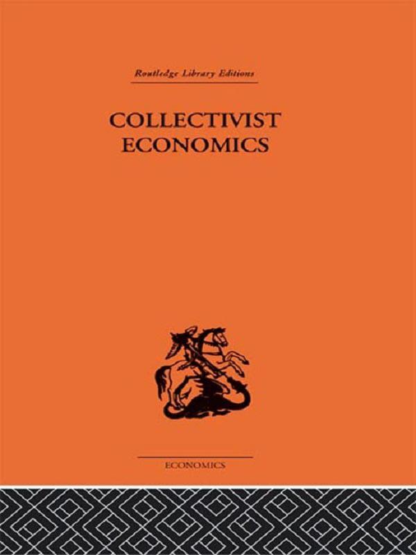 Collectivist Economics by James Haldane Smith