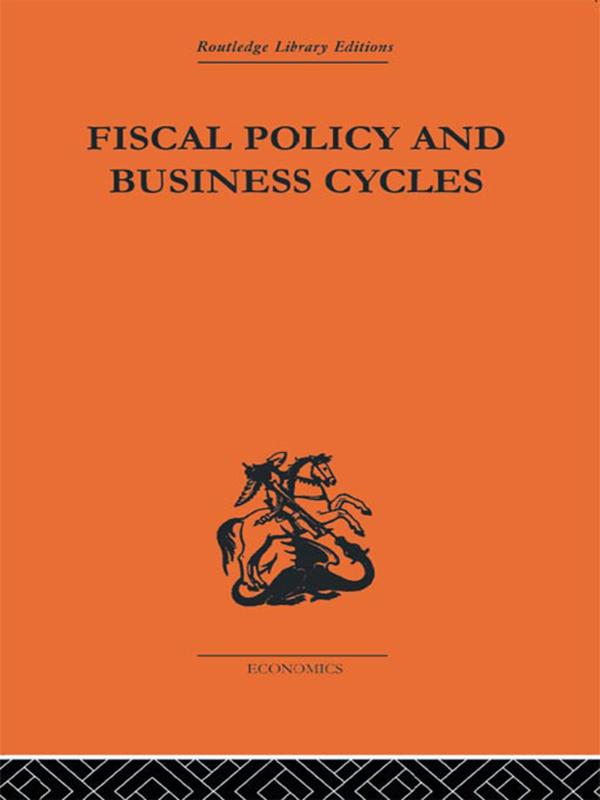 Fiscal Policy & Business Cycles by Alvin H Hansen
