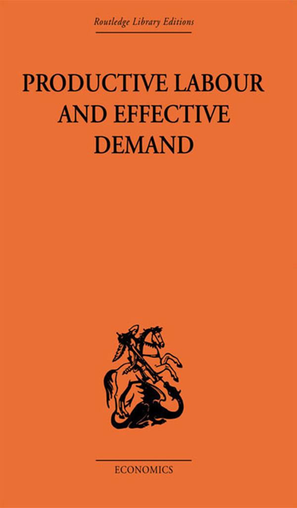 Productive Labour and Effective Demand by Sydney H. Coontz