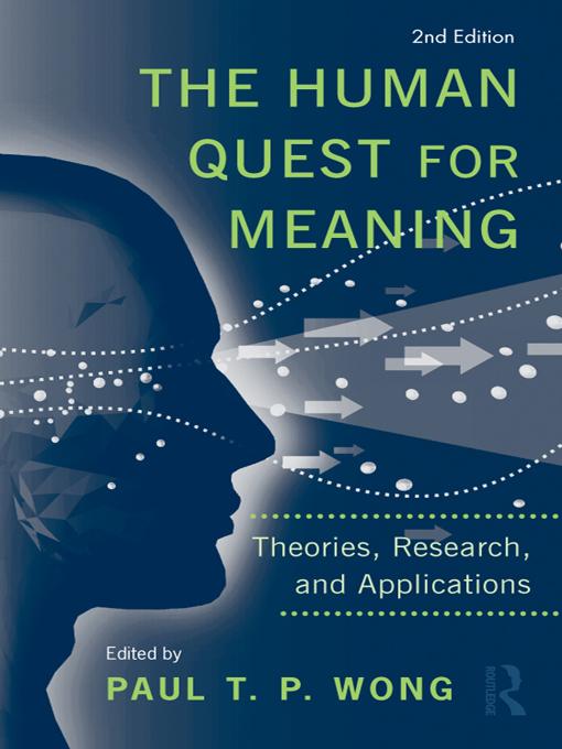 The Human Quest for Meaning by Paul T. P. Wong