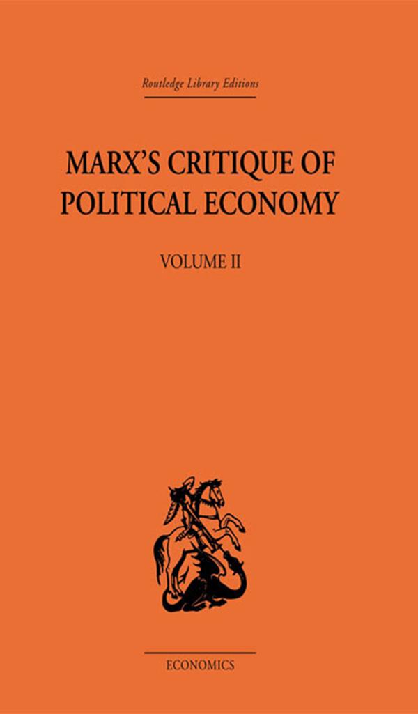 Marx's Critique of Political Economy Volume Two by Allen Oakley