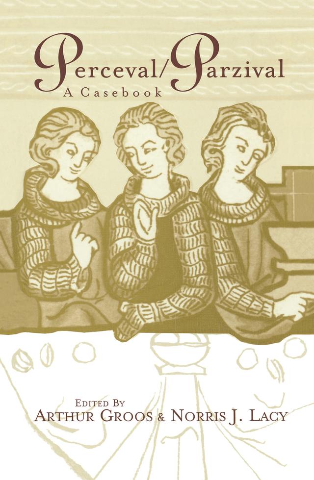 Perceval/Parzival by Arthur Groos, Norris J. Lacy