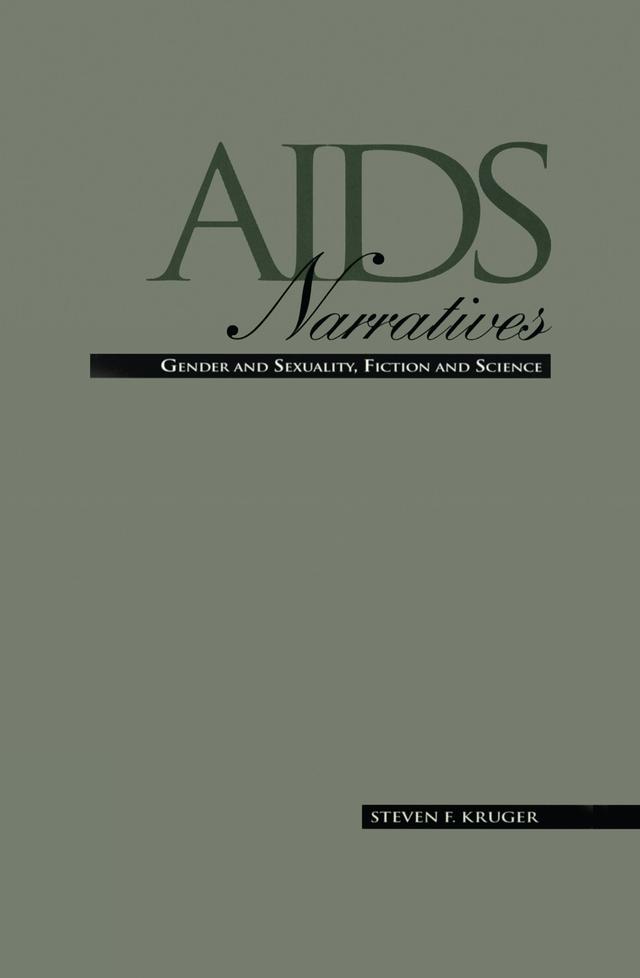 AIDS Narratives by Steven F. Kruger