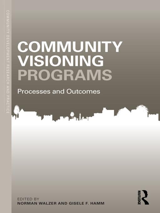 Community Visioning Programs by Gisele Hamm, Norman Walzer